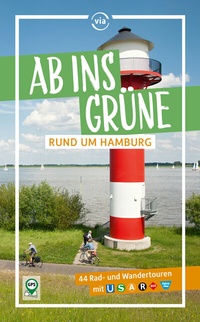 Abbildung von: Ab ins Grüne - Rund um Hamburg - via reise