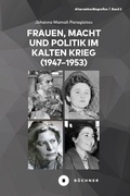 Bild: Frauen, Macht und Politik im Kalten Krieg (1947-1953) - Büchner-Verlag