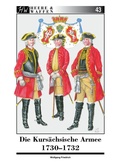 Cover: Die Kurs&auml;chsische Armee 1730-1732 - Zeughausverlag