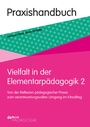 Cover: Vielfalt in der Elementarpädagogik 2 - Debus Pädagogik