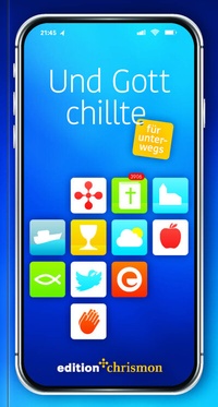 Enlarge image Cover: Und Gott chillte - - edition chrismon
