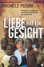 Cover: Liebe hat ein Gesicht - GloryWorld-Medien