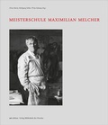 Cover: Meisterschule Maximilian Melcher - Bibliothek der Provinz