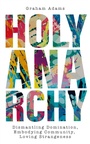 Cover: Holy Anarchy - Hymns Ancient & Modern Ltd