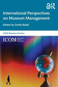 Abbildung von: International Perspectives on Museum Management - Routledge