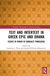 Enlarge image Cover: Text and Intertext in Greek Epic and Drama - Routledge