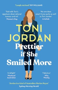 Enlarge image Cover: Prettier if She Smiled More - Hachette Australia