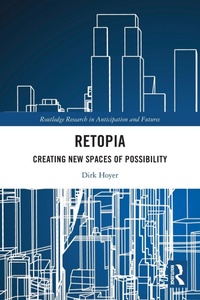 Abbildung von: Retopia: Creating New Spaces of Possibility - Routledge