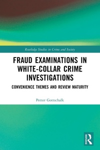 Abbildung von: Fraud Examinations in White-Collar Crime Investigations - Routledge