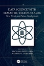 Cover: Data Science with Semantic Technologies - CRC Press