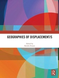 Cover: Geographies of Displacement/s - Routledge