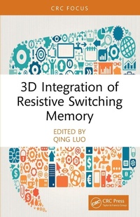 Enlarge image Cover: 3D Integration of Resistive Switching Memory - CRC Press