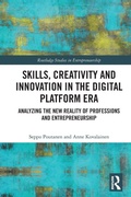 Cover: Skills, Creativity and Innovation in the Digital Platform Era - Routledge