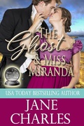 Cover: The Ghost & Miss Miranda (Magic and Mayhem, #4) - Jane Charles