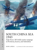 Cover: South China Sea 1945 - Osprey Publishing