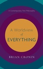 Cover: A Worldview of Everything - Wipf & Stock Publishers