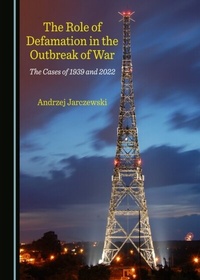 Abbildung von: Role of Defamation in the Outbreak of War - Cambridge Scholars Publishing
