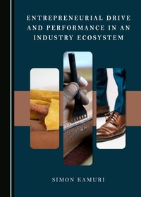 Abbildung von: Entrepreneurial Drive and Performance in an Industry Ecosystem - Cambridge Scholars Publishing