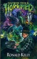 Cover: Southern Fried and Horrified - Stygian Sky Media
