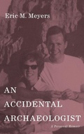 Cover: An Accidental Archaeologist - Cascade Books