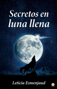 Abbildung von: Secretos en luna llena - Ibukku, LLC