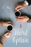 Cover: A Third Option - Marshwinds Press Company