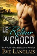 Cover: Le Retour du Croco (Bitten Point (Francais), #1) - Eve Langlais