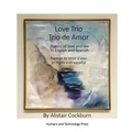 Cover: Love Trio Trio de Amor - Humans and Technology Press