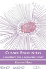 Cover: Chance Encounters - Open Book Publishers