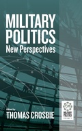 Cover: Military Politics - Berghahn Books