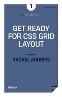 Enlarge image Cover: Get Ready for CSS Grid Layout - Book Apart
