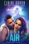 Cover: A Feather of Air (Beyond Elementals' Challenge, #2) - Beyond Elementals' Challenge
