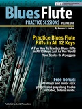 Cover: Blues Flute Practice Sessions Volume 1 In All 12 Keys - Practice Sessions