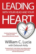 Cover: Leading with Your Head and Your Heart - Performance Publishing Group