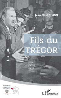 Enlarge image Cover: Fils du TRÉGOR - Editions L'Harmattan