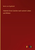 Cover: Valentin Ernst Loescher nach seinem Leben und Wirken - Outlook Verlag