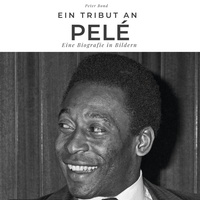 Enlarge image Cover: Ein Tribut an <br> Pelé - 27Amigos