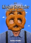 Cover: Der Kleine Rentner und sein Double - neobooks