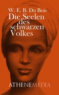 Cover: Die Seelen des schwarzen Volkes - AtheneMedia-Verlag