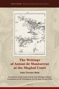 Cover: The Writings of Antoni de Montserrat at the Mughal Court - Brill