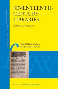 Enlarge image Cover: Seventeenth-Century Libraries - Brill