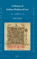 Cover: A History of Serbian Mediaeval Law - Brill