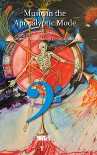 Enlarge image Cover: Music in the Apocalyptic Mode - Brill