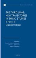 Cover: The Third Lung: New Trajectories in Syriac Studies - Brill