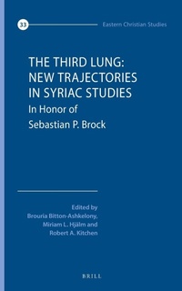 Abbildung von: The Third Lung: New Trajectories in Syriac Studies - Brill