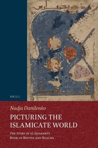 Abbildung von: Picturing the Islamicate World - Brill