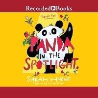 Enlarge image Cover: Panda in the Spotlight - Recorded Books, Inc.