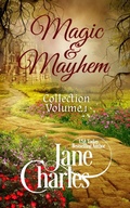 Cover: Magic and Mayhem Collection Volume 1 - Magic and Mayhem