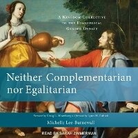 Enlarge image Cover: Neither Complementarian Nor Egalitarian - Tantor Audio