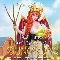 Enlarge image Cover: That Time I Turned My Farm Into a Dungeon - Tantor Audio